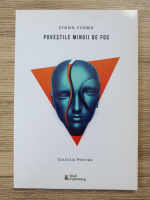 Diana Cosma - Povestile mingii de foc