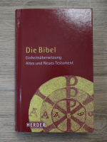 Die Bibel. Altes und Neus Testament