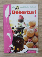 Din bucataria Adinei. Deserturi