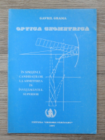 Gavril Grama - Optica geometrica