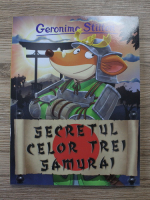 Geronimo Stilton - Secretul celor trei samurai