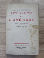 Hermann de Keyserling - Psychanalyse de l'Amerique (1930)