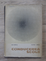 Ion Popescu - Conducerea scolii