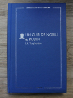 Ivan Sergheevici Turgheniev - Un cuib de nobili. Rudin
