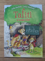 Julia Boehme, Julia Ginsbach - Tafiti si scoala leilor