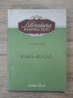 K. Paustovski - Kara-Bugaz
