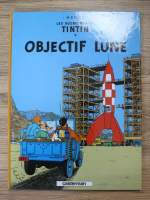 Les aventures de Tintin. Objectif lune