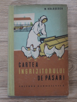 M. Balasescu - Cartea ingrijitorului de pasari