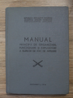 Manual. Principii de organizare, functionare si exploatare a gurilor de foc de artilerie