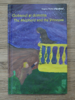 Maria Regina Romaniei - Ciobanul si domnita (editie bilingva)