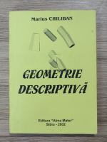 Marius Chiliban - Geometrie descriptiva