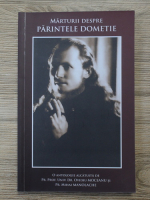 Marturii despre Parintele Dometie