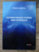 Mircea Oancea - Sisteme modale conexe semi-integrale