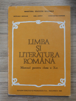 Nicolae I. Nicolae - Limba si literatura romana. Manual pentru clasa a X-a