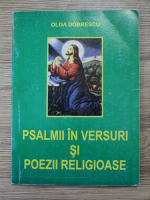 Olga Dobrescu - Psalmii in versuri si poezii religioase