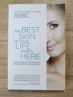 Anticariat: Paula Begoun - The best skin of your life starts here