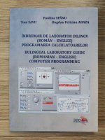 Paulina Spanu - Indrumar de laborator bilingv roman-englez. Programarea calculatoarelor