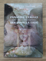 Petru Vasile Tomoiaga - Pamantul cerului (editie bilingva)