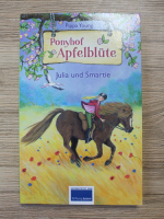 Pippa Young - Ponyhof apfelblute. Julia und Smartie