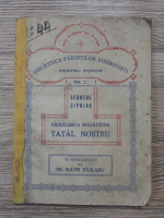 Sfantul Ciprian - Explicarea rugaciunii Tatal Nostru (1937)