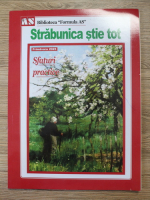 Anticariat: Strabunica stie tot, primavara 2025. Sfaturi practice