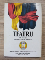 Teatru. Din creatia dramaturgilor amatori