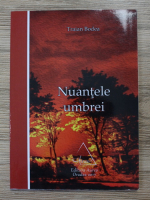 Traian Bodea - Nuantele umbrei