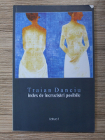 Traian Danciu - Index de incrucisari posibile