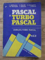 Tudor Balanescu - Pascal si Turbo Pascal. Limbajul Turbo Pascal (volumul 2)