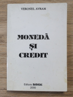 Veronel Avram - Moneda si credit