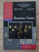 Virgiliu Niculescu - Anatomia omului (volumul 1 A)