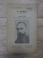 Virgiliu Vasile Mihailescu - Nicolae Iorga. Amintiri (1920)