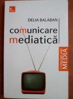 Delia Balaban - Comunicare mediatica