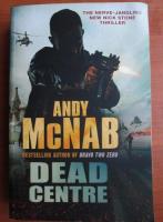 Andy McNab - Dead Center