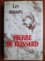 Pierre de Ronsard - Les amours