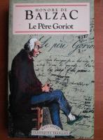 Honore de Balzac - Le Pere Goriot