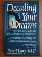 Robert Langs - Decoding your dreams