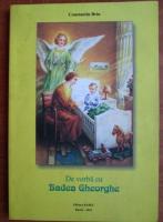 Constantin Brin - De vorba cu Badea Gheorghe