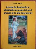 Al. Boncea - Cuvinte la duminicile si sarbatorile de peste tot anul, precum si in alte imprejurimi