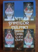 Vietile Sfintilor Stalpnici Simeon, Daniil, Luca, Alipie