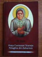 I. V. Evsin - Viata Cuvioasei Starete Pelaghia sin Zaharovo