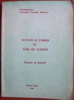 Theodor Varahil Moraru - Ecouri si umbre in zari de lumina