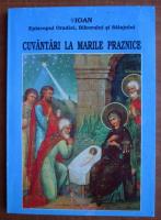 Ioan - Cuvantari la marile praznice