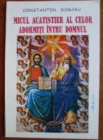 Constantin Dogaru - Micul acatistier al celor adormiti intru Domnul