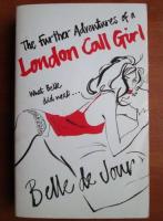 Belle de Jour - The further adventures of a London call girl