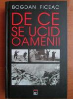Bogdan Ficeac - De ce se ucid oamenii