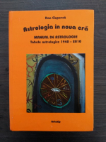 Dan Ciuperca - Astrologia in noua era. Manual de astrologie