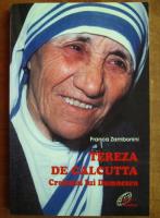 Anticariat: Franca Zambonini - Tereza de Calcutta. Creionul lui Dumnezeu