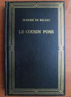 Anticariat: Honore de Balzac - Le cousin Pons