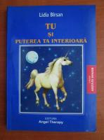 Lidia Birsan - Tu si puterea ta interioara